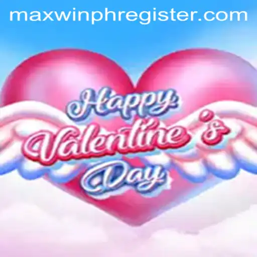 Exploring the Enchanting World of HappyValentinesDay and the Quest for MaxWinPH